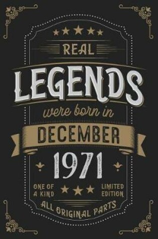 Cover of Real Legends were born in December 1971