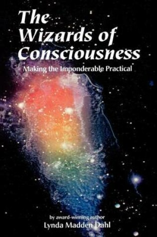 Cover of The Wizards of Consciousness