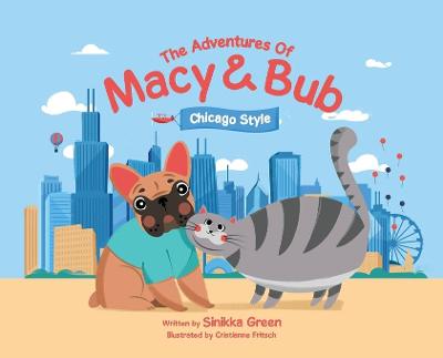 Cover of The Adventures of Macy and Bub, Chicago Style