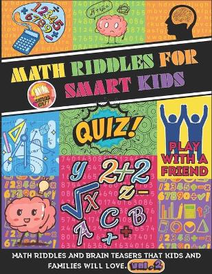 Cover of Math Riddles for Smart Kids