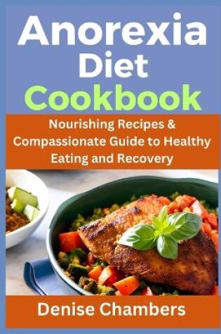 Cover of Anorexia Diet Cookbook