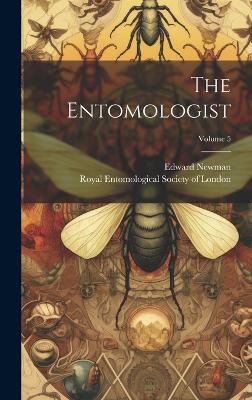 Book cover for The Entomologist; Volume 5