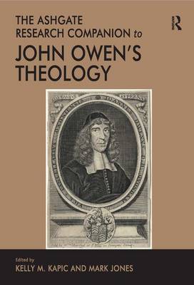 Book cover for The Ashgate Research Companion to John Owen's Theology