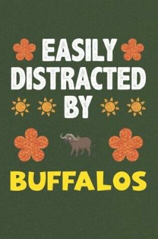 Cover of Easily Distracted By Buffalos