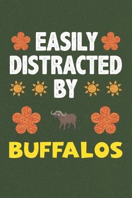 Book cover for Easily Distracted By Buffalos