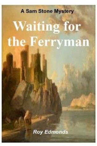 Cover of Waiting for the Ferryman