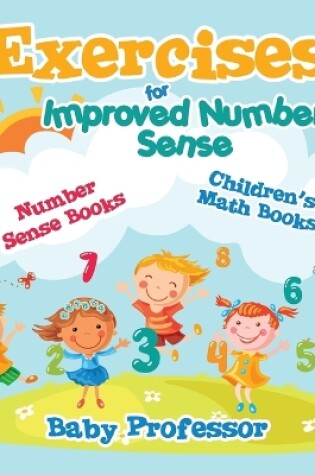 Cover of Exercises for Improved Number Sense - Number Sense Books Children's Math Books