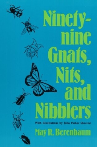 Cover of Ninety-nine Gnats, Nits, and Nibblers