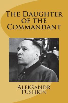 Book cover for The Daughter of the Commandant