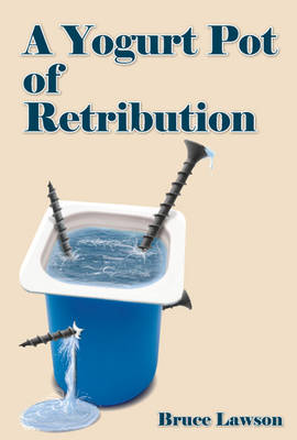 Book cover for A Yogurt Pot of Retribution