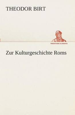 Book cover for Zur Kulturgeschichte Roms