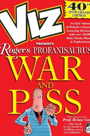 Cover of Viz 40th Anniversary Profanisaurus: War and Piss