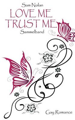 Book cover for Love Me - Trust Me