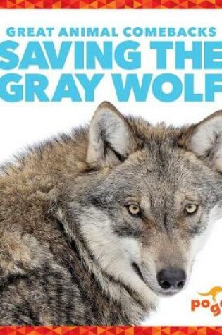 Cover of Saving the Gray Wolf