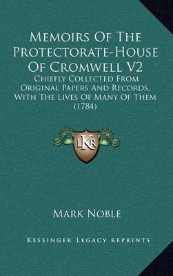 Book cover for Memoirs of the Protectorate-House of Cromwell V2