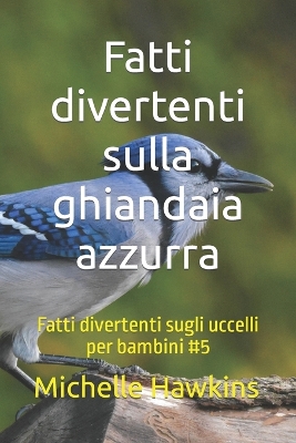 Book cover for Fatti divertenti sulla ghiandaia azzurra
