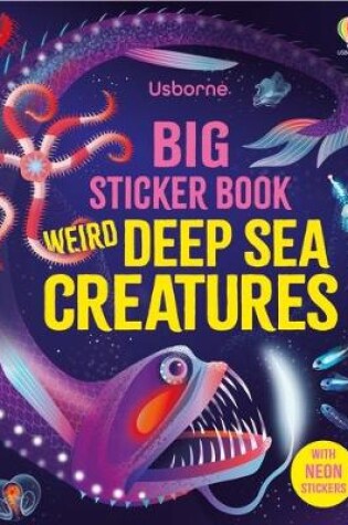 Cover of Big Sticker Book Weird Deep Sea Creatures