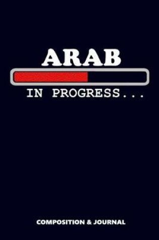 Cover of Arab in Progress
