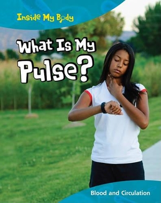 Book cover for What Is My Pulse?