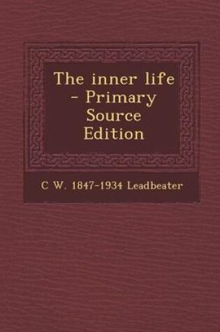 Cover of The Inner Life - Primary Source Edition