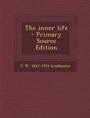 Book cover for The Inner Life - Primary Source Edition