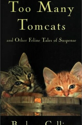 Cover of Too Many Tomcats and Other Fel