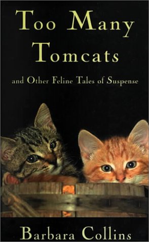 Book cover for Too Many Tomcats and Other Fel