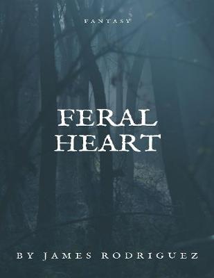 Book cover for Feral Heart