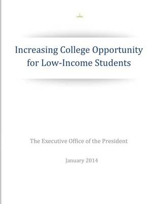 Book cover for Increasing College Opportunity for Low-Income Students