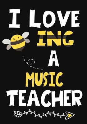 Book cover for I Love Being a Music Teacher