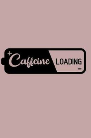 Cover of Caffeine Loading