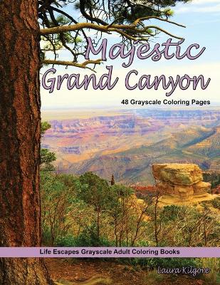 Book cover for Majestic Grand Canyon Grayscale Adult Coloring Book