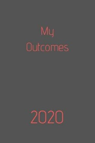 Cover of 2020 My Outcomes