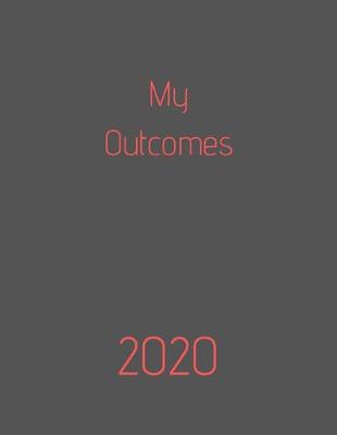 Book cover for 2020 My Outcomes