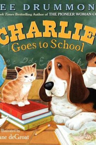 Cover of Charlie Goes to School