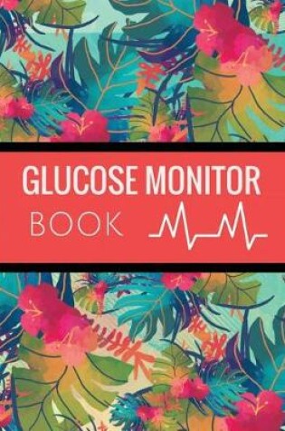 Cover of Glucose Monitor Book