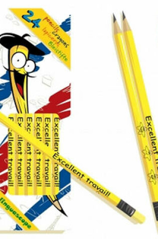 Cover of Pack of 24 French Pencils ("Excellent Travail!")
