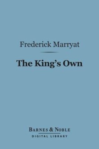 Cover of The King's Own (Barnes & Noble Digital Library)