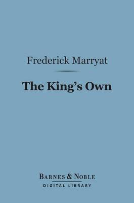 Book cover for The King's Own (Barnes & Noble Digital Library)