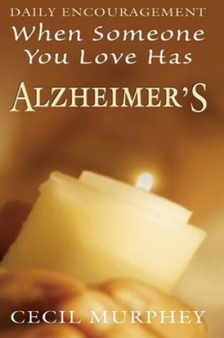 Cover of When Someone You Love Has Alzheimer's