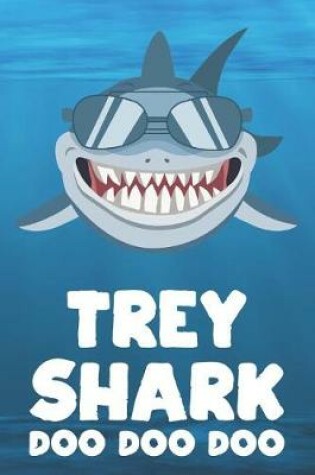 Cover of Trey - Shark Doo Doo Doo