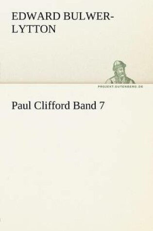 Cover of Paul Clifford Band 7