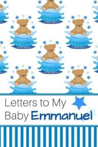 Cover of Letters to My Baby Emmanuel