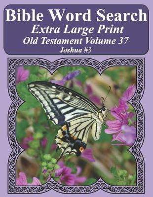 Cover of Bible Word Search Extra Large Print Old Testament Volume 37