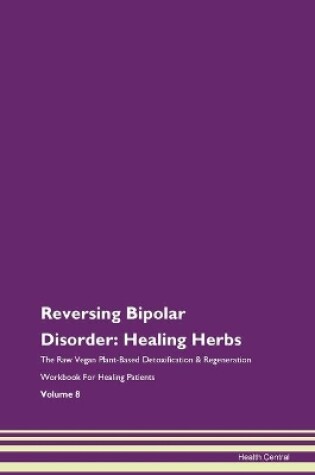 Cover of Reversing Bipolar Disorder