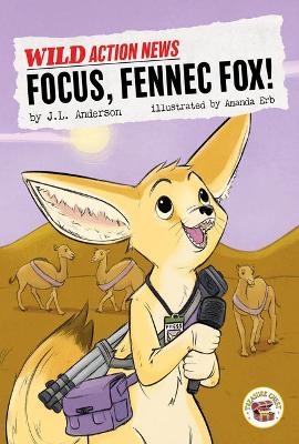 Book cover for Focus, Fennec Fox!