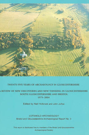 Cover of Twenty-five Years of Archaeology in Gloucestershire