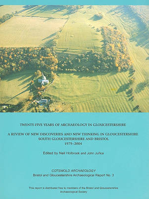 Book cover for Twenty-five Years of Archaeology in Gloucestershire