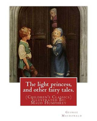 Book cover for The light princess, and other fairy tales. By