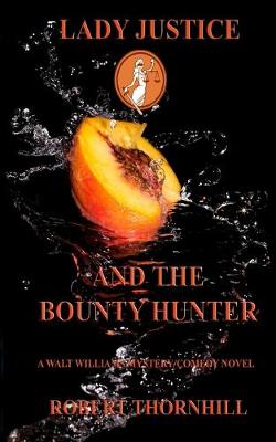 Book cover for Lady Justice and the Bounty Hunter